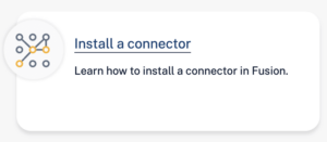 A section of the Lucidworks Fusion Connectors page with a call to action to "Install a connector" and a brief description encouraging users to learn how to install a connector in Fusion.